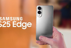 Samsung Galaxy S25 Edge Dirilis, Padukan Kecanggihan AI Mobile dan Desain Ramping